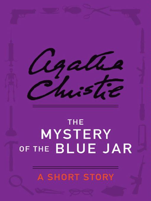 Title details for The Mystery of the Blue Jar by Agatha Christie - Available
